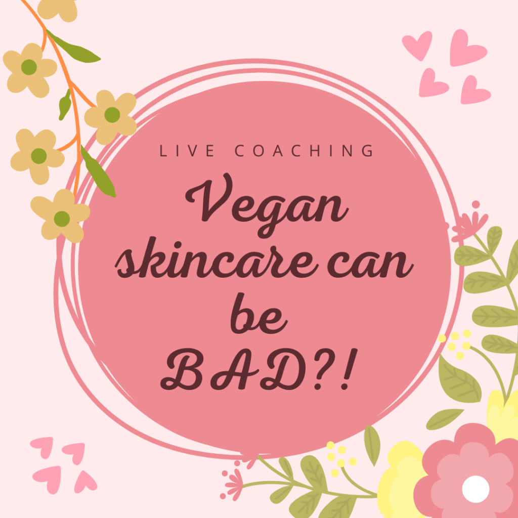 Vegan skincare can be bad?