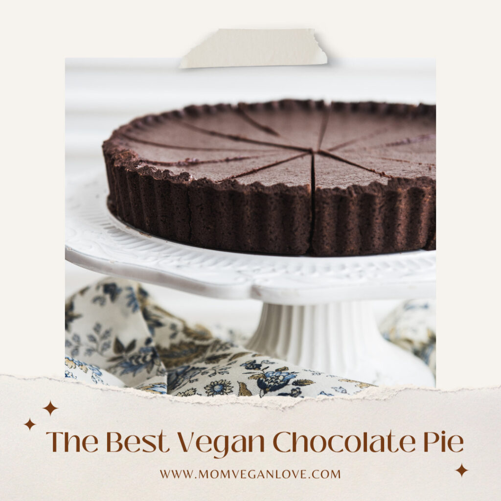 The best Vegan Chocolate Pie