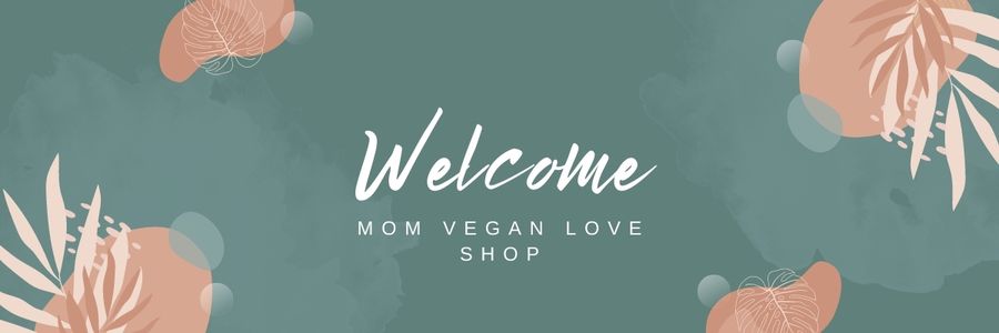 Welcome to the Mom Vegan Love Shop - A few of my favorite things. 